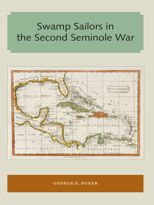 cover image of Swamp Sailors in the Second Seminole War